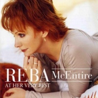 Reba McEntire - Reba McEntire At Her Very Best